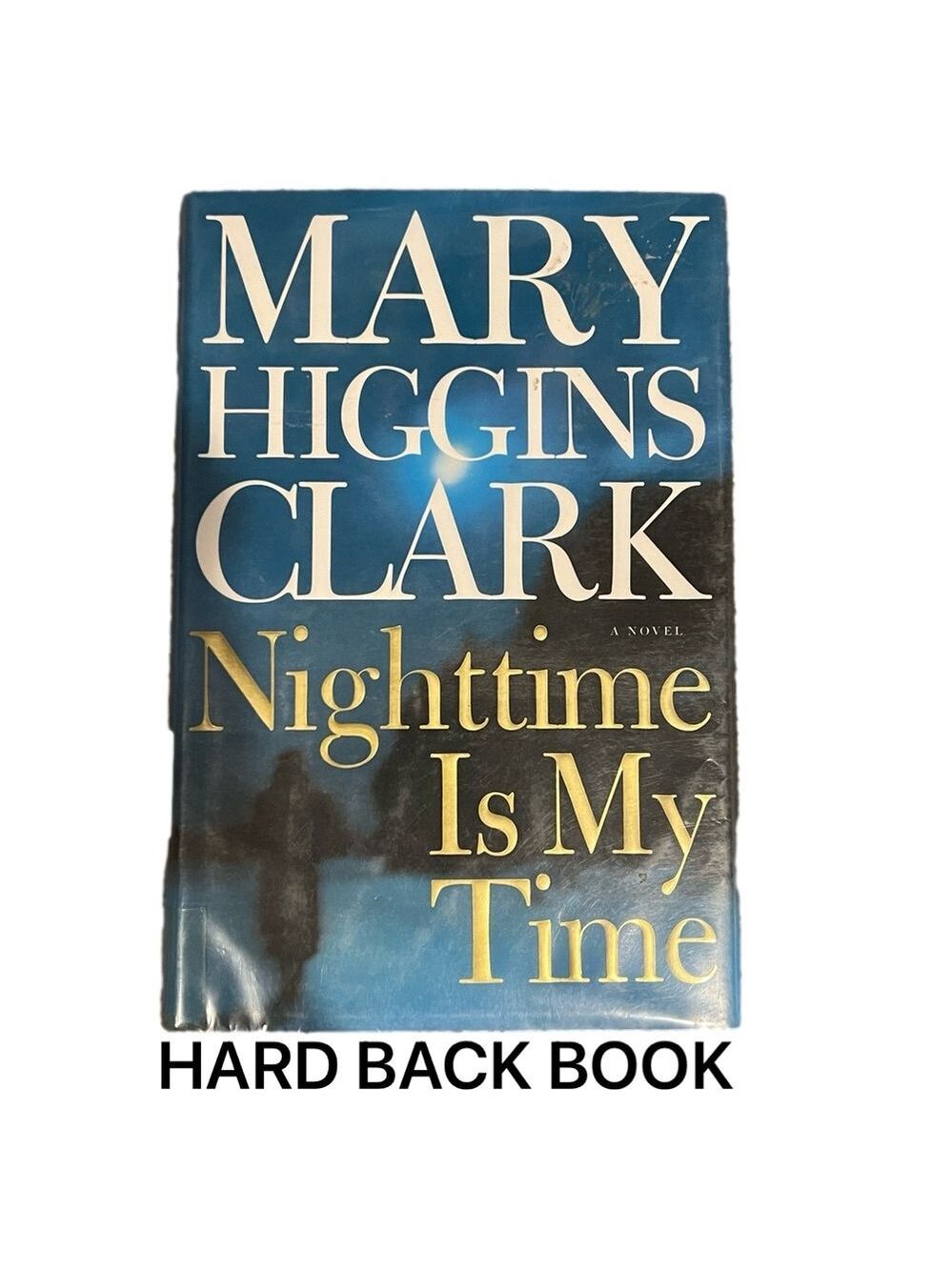NIGHTTIME IS MY TIME By MARY HIGGINS CLARK